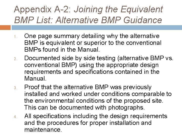 Appendix A-2: Joining the Equivalent BMP List: Alternative BMP Guidance 1. 2. 3. 4.