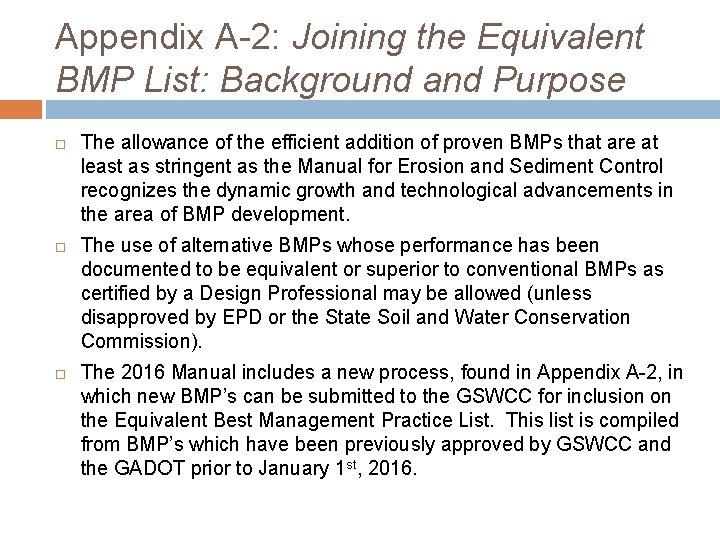 Appendix A-2: Joining the Equivalent BMP List: Background and Purpose The allowance of the