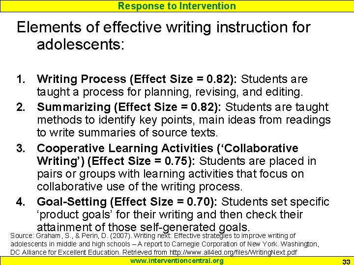 Response to Intervention Elements of effective writing instruction for adolescents: 1. Writing Process (Effect