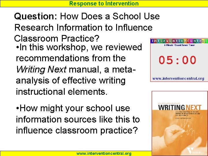 Response to Intervention Question: How Does a School Use Research Information to Influence Classroom