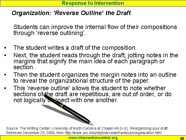 Response to Intervention Organization: ‘Reverse Outline’ the Draft Students can improve the internal flow