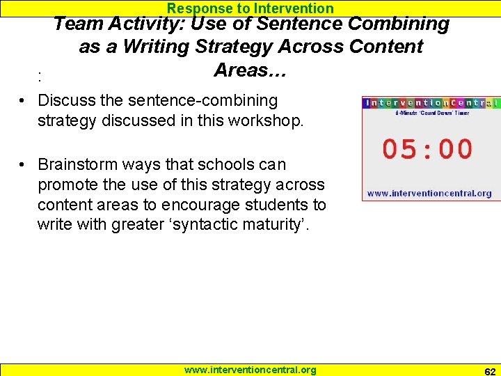 Response to Intervention Team Activity: Use of Sentence Combining as a Writing Strategy Across