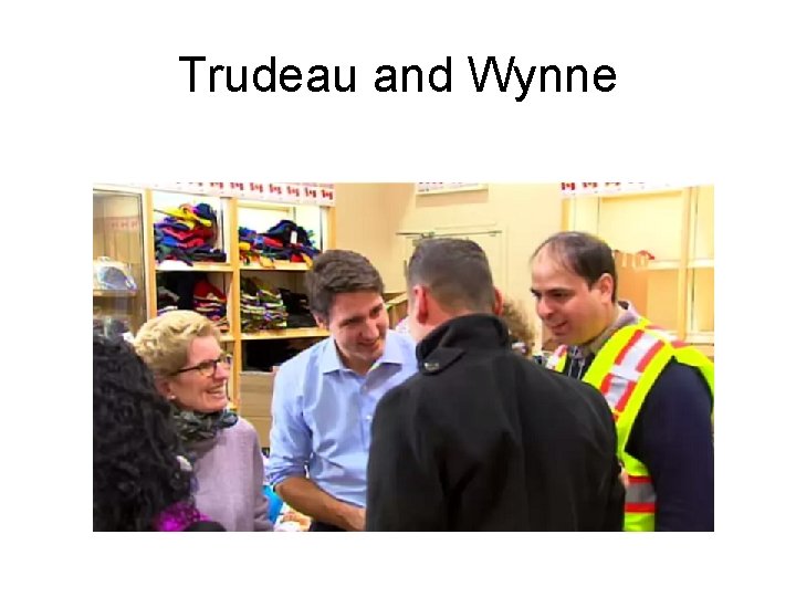 Trudeau and Wynne 