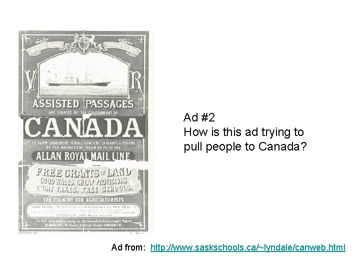 Ad #2 How is this ad trying to pull people to Canada? Ad from: