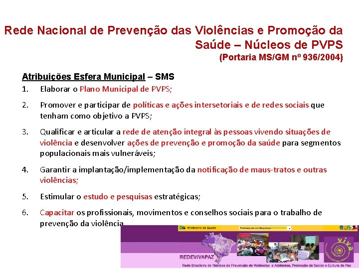 Rede Nacional de Prevenção das Violências e Promoção da Saúde – Núcleos de PVPS