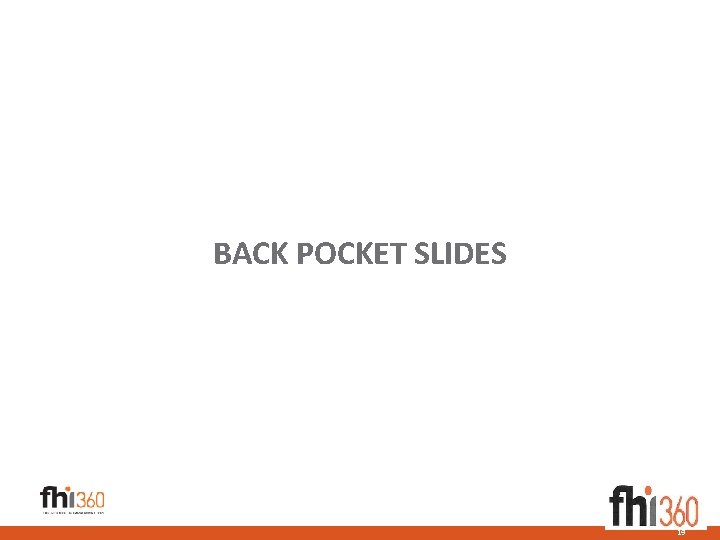 BACK POCKET SLIDES 19 