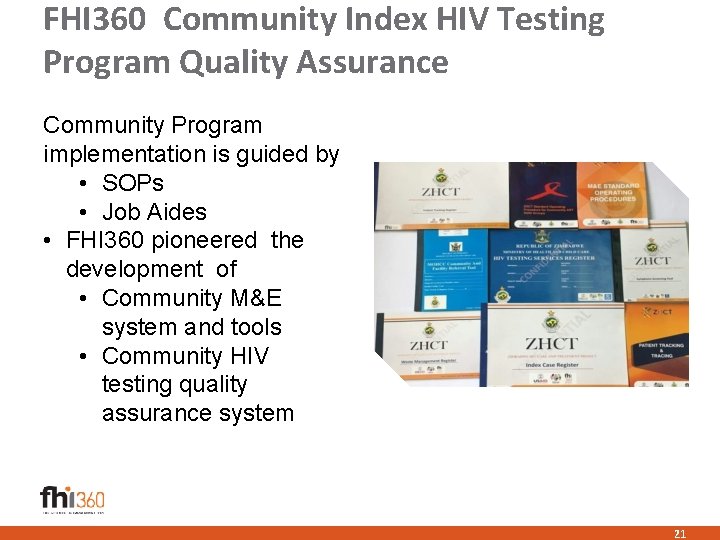 FHI 360 Community Index HIV Testing Program Quality Assurance Community Program implementation is guided