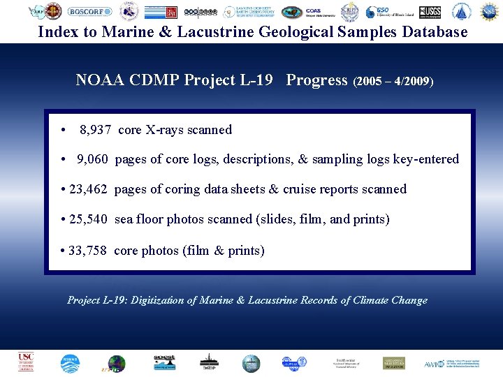 Geophysical Center. Samples (NGDC)Database Index to. National Marine & Lacustrine. Data Geological NOAA CDMP