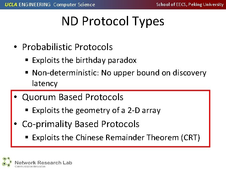 UCLA ENGINEERING Computer Science School of EECS, Peking University ND Protocol Types • Probabilistic