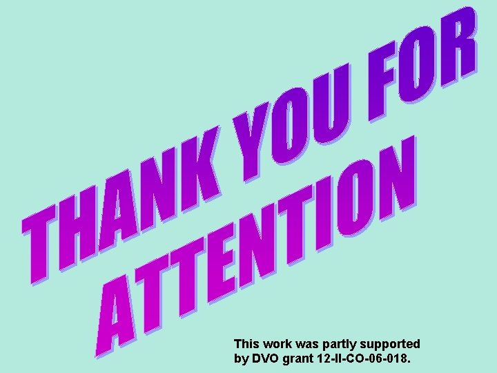 This work was partly supported by DVO grant 12 -II-СО-06 -018. 