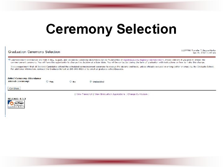 Ceremony Selection 