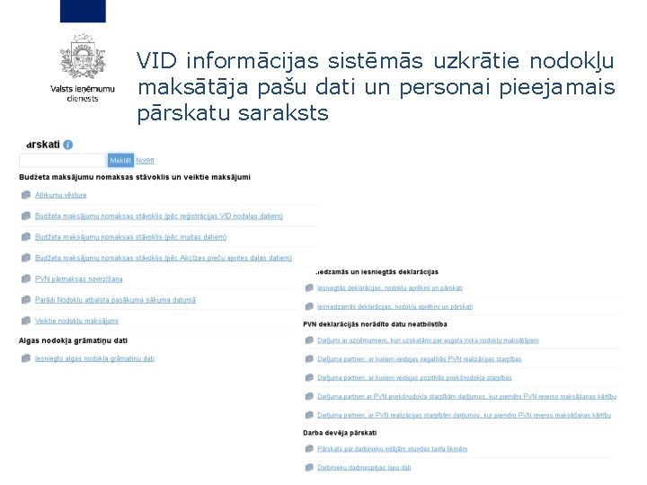 VID informācijas sistēmās uzkrātie nodokļu maksātāja pašu dati un personai pieejamais pārskatu saraksts 2