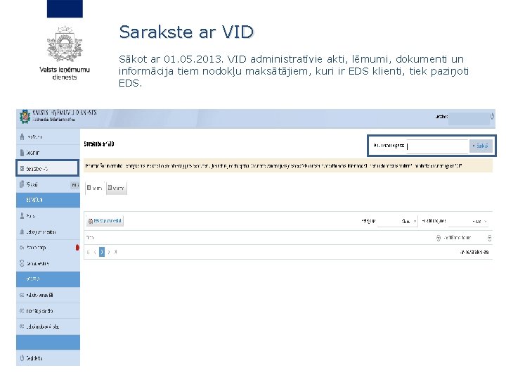 Sarakste ar VID Sākot ar 01. 05. 2013. VID administratīvie akti, lēmumi, dokumenti un