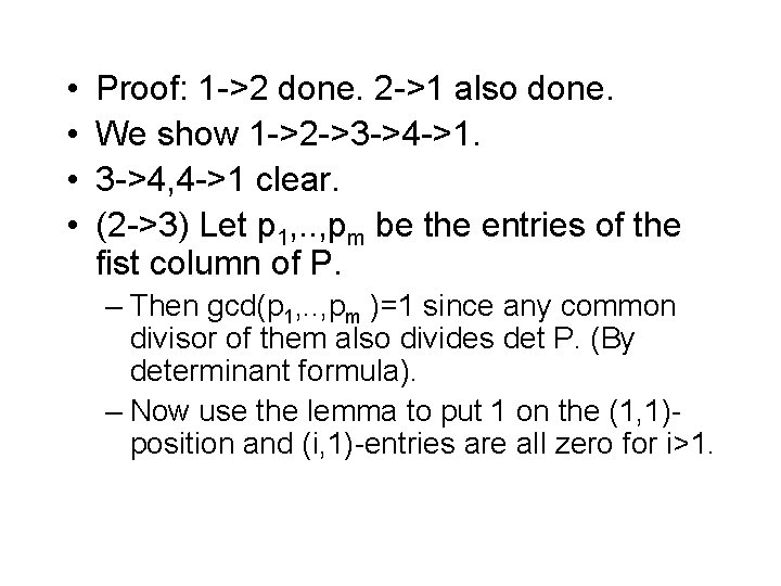  • • Proof: 1 ->2 done. 2 ->1 also done. We show 1