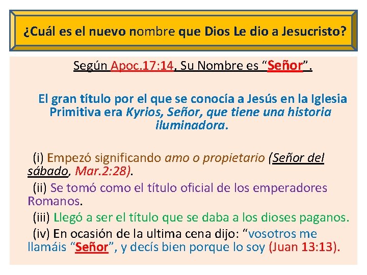  ¿Cuál es el nuevo nombre que Dios Le dio a Jesucristo? Según Apoc.
