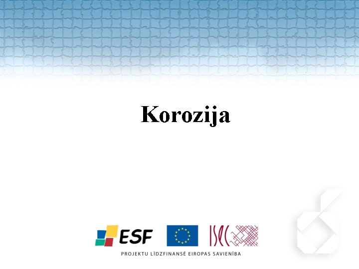 Korozija 