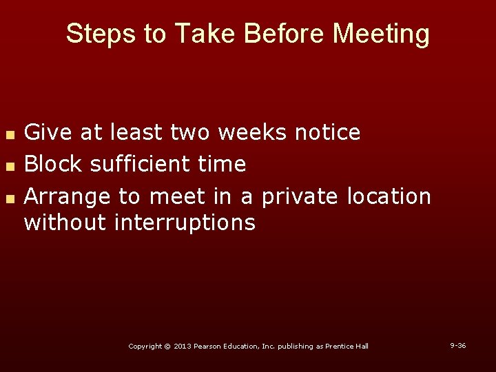 Steps to Take Before Meeting n n n Give at least two weeks notice