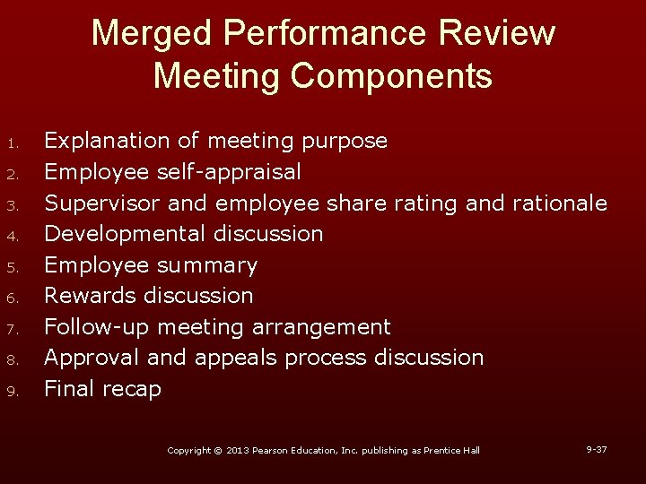 Merged Performance Review Meeting Components 1. 2. 3. 4. 5. 6. 7. 8. 9.