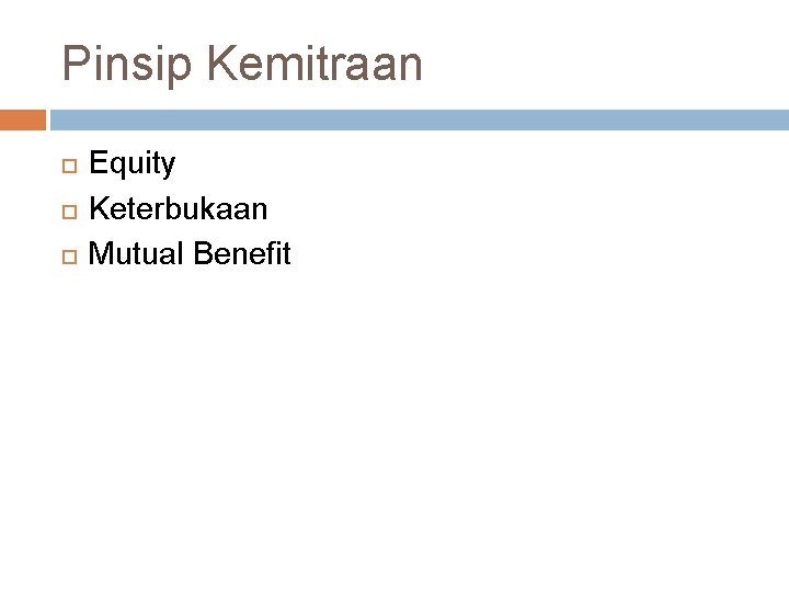 Pinsip Kemitraan Equity Keterbukaan Mutual Benefit 