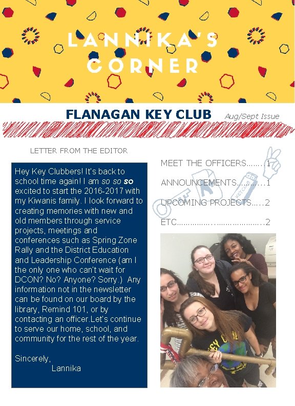FLANAGAN KEY CLUB Aug/Sept Issue LETTER FROM THE EDITOR Hey Key Clubbers! It’s back