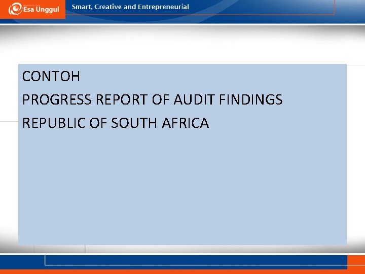 CONTOH PROGRESS REPORT OF AUDIT FINDINGS REPUBLIC OF SOUTH AFRICA 