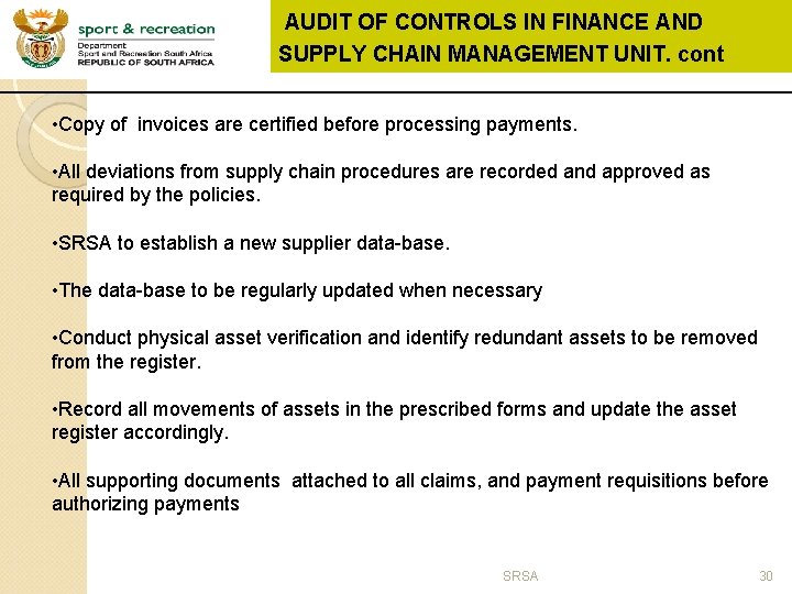 AUDIT OF CONTROLS IN FINANCE AND SUPPLY CHAIN MANAGEMENT UNIT. cont • Copy of