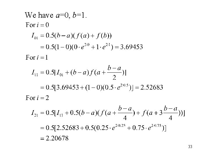 We have a=0, b=1. 33 