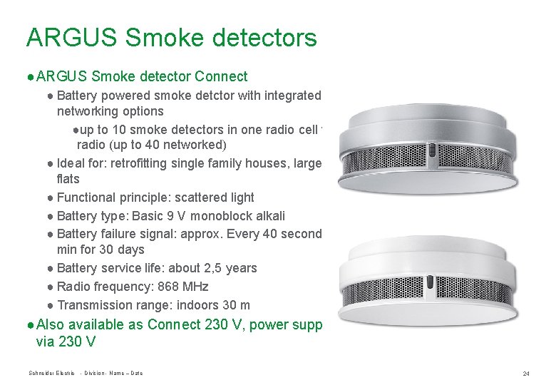 ARGUS Smoke detectors ● ARGUS Smoke detector Connect ● Battery powered smoke detctor with