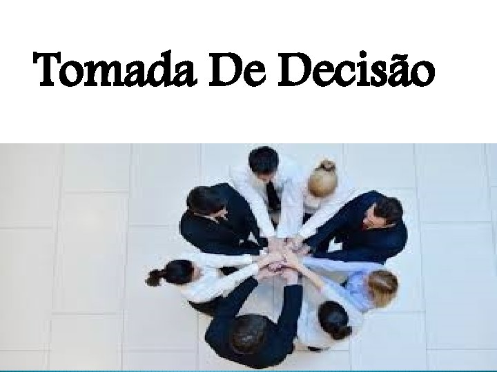 Tomada De Decisão 