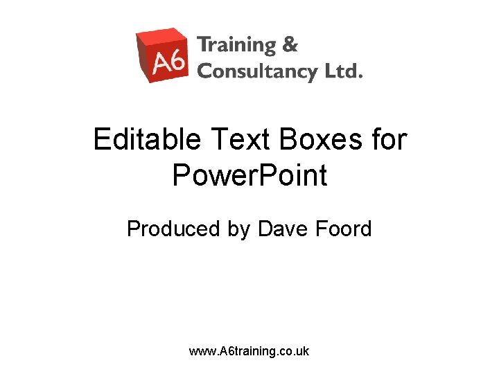 Editable Text Boxes for Power Point Produced by