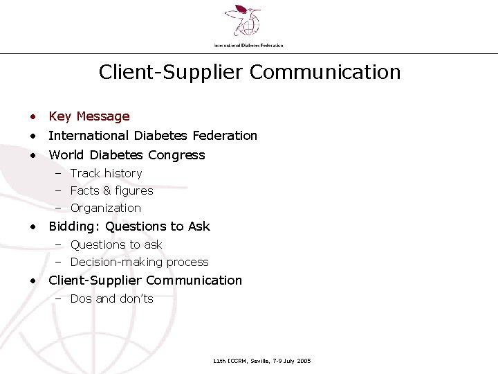 Client-Supplier Communication • Key Message • International Diabetes Federation • World Diabetes Congress –