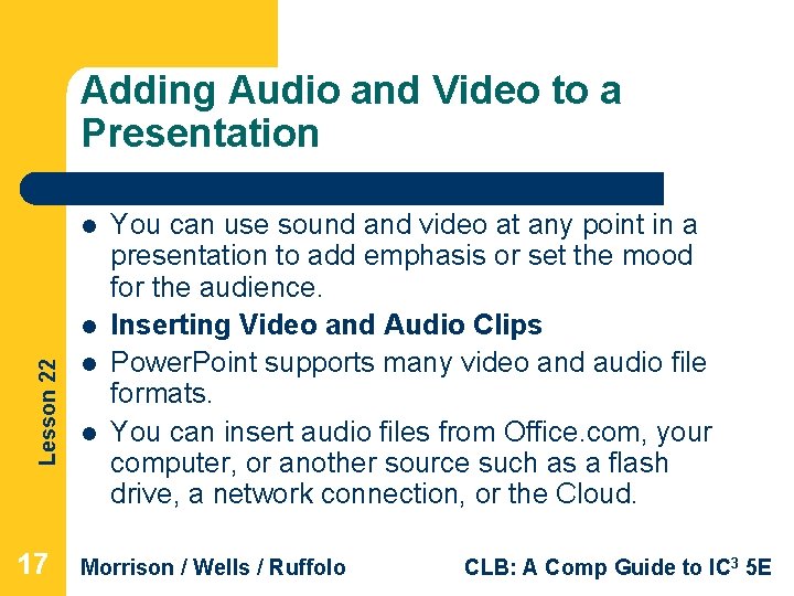 Adding Audio and Video to a Presentation l Lesson 22 l 17 l l