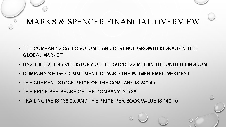MARKS & SPENCER FINANCIAL OVERVIEW • THE COMPANY’S SALES VOLUME, AND REVENUE GROWTH IS MARKS & SPENCER FINANCIAL OVERVIEW • THE COMPANY’S SALES VOLUME, AND REVENUE GROWTH IS