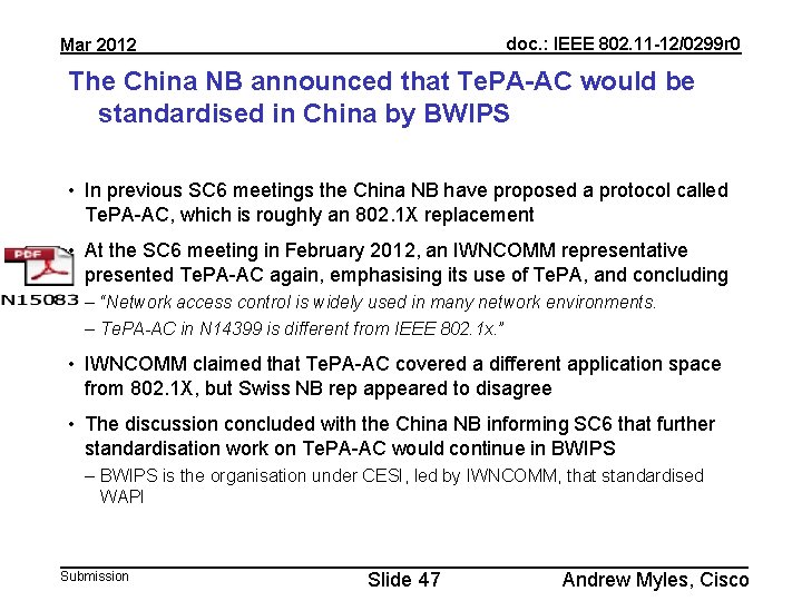 doc. : IEEE 802. 11 -12/0299 r 0 Mar 2012 The China NB announced