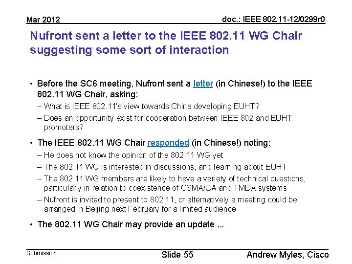 doc. : IEEE 802. 11 -12/0299 r 0 Mar 2012 Nufront sent a letter