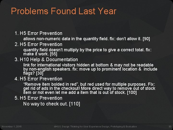 Problems Found Last Year 1. H 5 Error Prevention allows non-numeric data in the Problems Found Last Year 1. H 5 Error Prevention allows non-numeric data in the