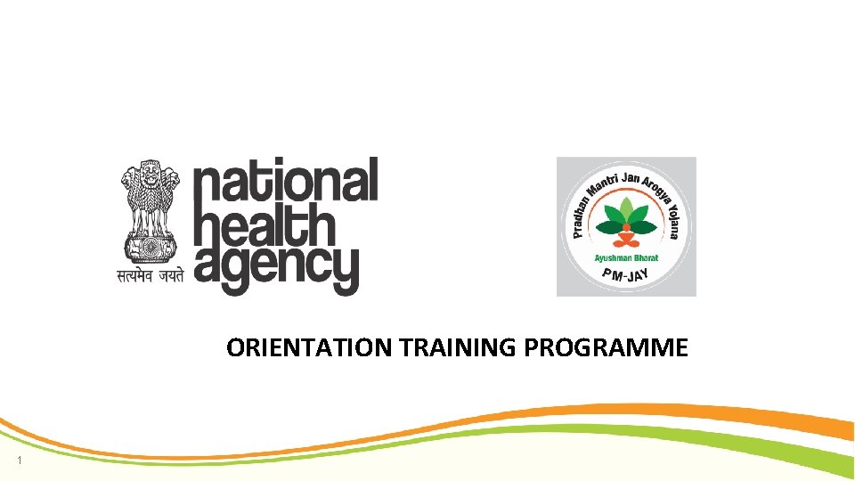 ORIENTATION TRAINING PROGRAMME 1 