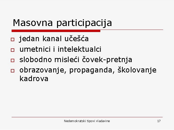 Masovna participacija o o jedan kanal učešća umetnici i intelektualci slobodno misleći čovek-pretnja obrazovanje,