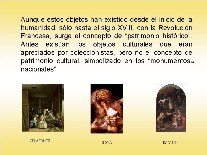 Aunque estos objetos han existido desde el inicio de la humanidad, sólo hasta el Aunque estos objetos han existido desde el inicio de la humanidad, sólo hasta el