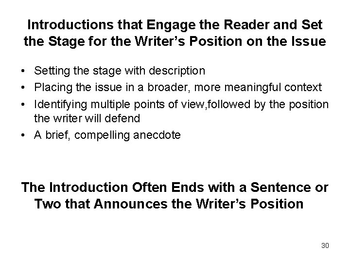 Introductions that Engage the Reader and Set the Stage for the Writer’s Position on