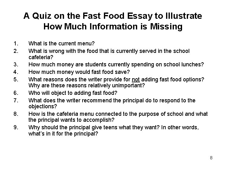 A Quiz on the Fast Food Essay to Illustrate How Much Information is Missing