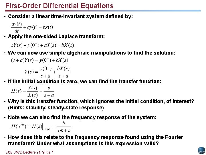 First-Order Differential Equations • Consider a linear time-invariant system defined by: • Apply the