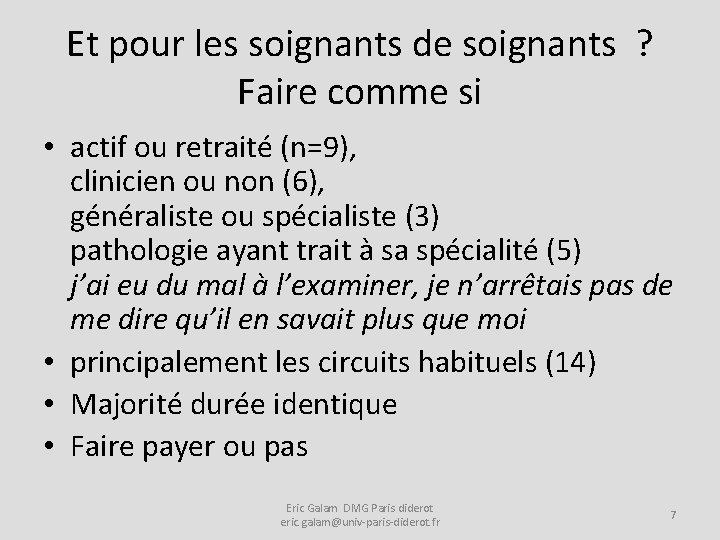 Et pour les soignants de soignants ? Faire comme si • actif ou retraité