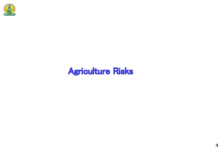 Agriculture Risks 4 
