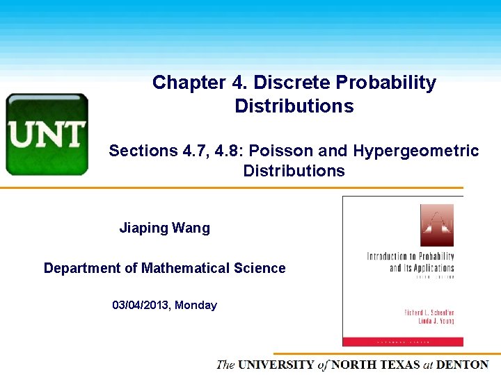 Chapter 4. Discrete Probability Distributions Sections 4. 7, 4. 8: Poisson and Hypergeometric Distributions