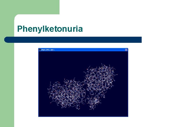 Phenylketonuria 