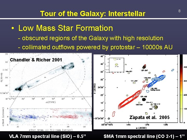 Tour of the Galaxy: Interstellar 8 • Low Mass Star Formation - obscured regions