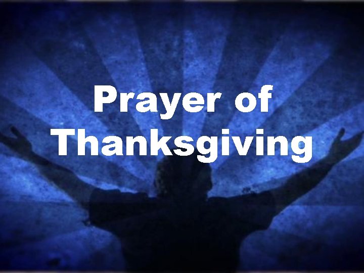 Prayer of Thanksgiving 