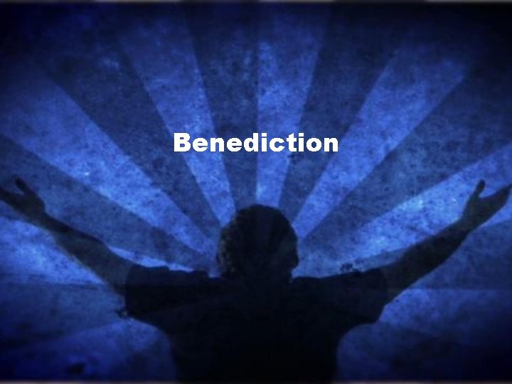 Benediction 