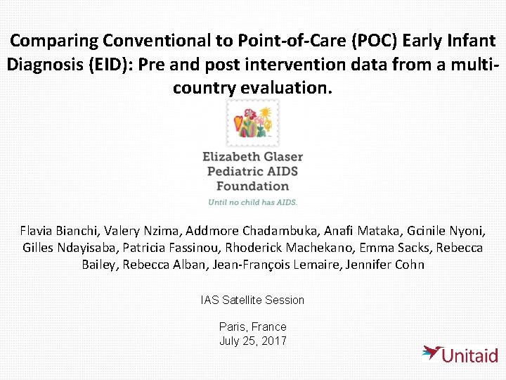 Comparing Conventional to Point-of-Care (POC) Early Infant Diagnosis (EID): Pre and post intervention data